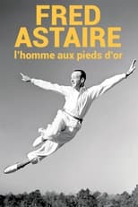Poster de la película Fred Astaire, l'homme aux pieds d'or