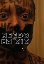 Poster de la película Negro em Mim