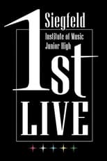 Poster de la película Siegfeld Institute of Music Junior High 1st LIVE