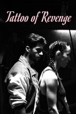 Poster de la película Tattoo of Revenge