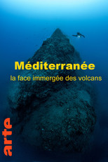 Poster de la película Méditerranée : la face immergée des volcans