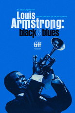 Poster de la película Louis Armstrong: Black & Blues