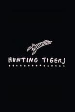 Poster de la película Hunting Tigers