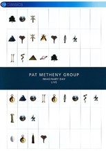 Poster de la película Pat Metheny Group: Imaginary Day Live