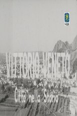 Poster de la película Vittorio Veneto: Città nella storia