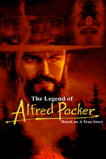 Poster de la película The Legend of Alfred Packer