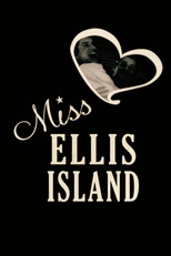 Poster de la película Miss Ellis Island