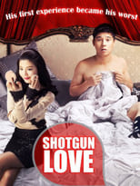 Poster de la película Shotgun Love