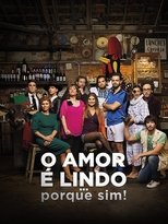 Poster de la película O Amor é Lindo ... Porque Sim!