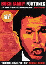 Poster de la película Bush Family Fortunes: The Best Democracy Money Can Buy