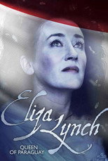 Poster de la película Eliza Lynch: Queen of Paraguay