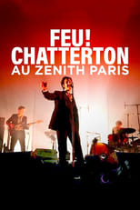 Poster de la película Feu! Chatterton en concert au Zénith de Paris