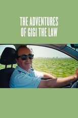 Poster de la película The Adventures of Gigi the Law