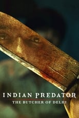 Poster de la serie Indian Predator: The Butcher of Delhi