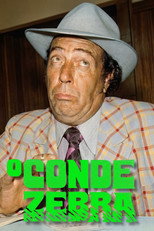 Poster de la serie O Conde Zebra