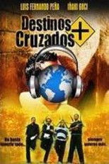 Poster de la película Destinos Cruzados
