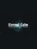 Poster de la película Final Fantasy X: Eternal Calm