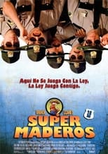 Poster de la película Super maderos