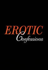 Poster de la película Erotic Confessions: Volume 1