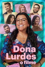 Poster de la película Dona Lurdes: O Filme