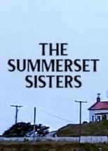 Poster de la película The Summerset Sisters