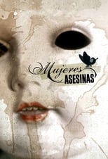 Poster de la serie Mujeres asesinas