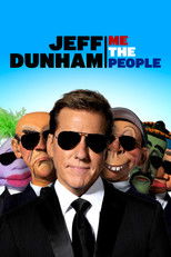 Poster de la película Jeff Dunham: Me the People