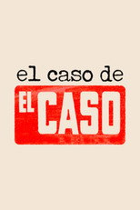 Poster de la película Dos crímenes por semana: el caso de «El Caso»