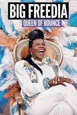 Poster de la serie Big Freedia: Queen of Bounce