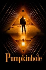 Poster de la película Pumpkinhole