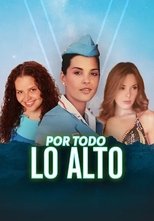 Poster de la serie Por todo lo alto