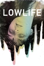 Poster de la película Lowlife