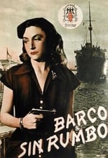 Poster de la película Barco sin rumbo