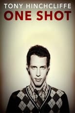 Poster de la película Tony Hinchcliffe: One Shot