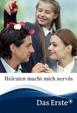 Poster de la película Heiraten macht mich nervös