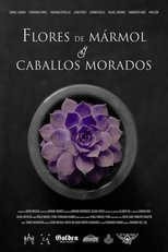 Poster de la película Flores de mármol y caballos morados