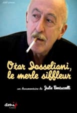 Poster de la película Otar Iosseliani, le merle siffleur