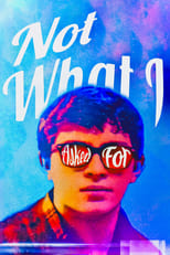 Poster de la película Not What I Asked For