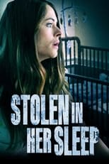 Poster de la película Stolen in Her Sleep