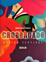 Poster de la película Eric Clapton's Crossroads Guitar Festival 2019