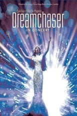 Poster de la película Sarah Brightman: Dreamchaser In Concert