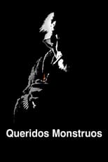 Poster de la película Queridos monstruos