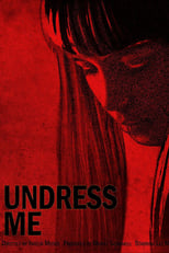 Poster de la película Undress Me