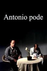 Poster de la película Antonio Pode