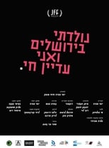 Poster de la película Born in Jerusalem and Still Alive