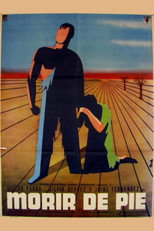 Poster de la película Morir de pie
