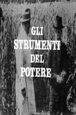 Poster de la película Gli strumenti del potere. 1925/1926 la dittatura fascista
