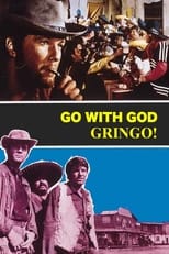 Poster de la película Go with God, Gringo