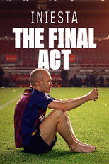 Poster de la película Iniesta: The Final Act