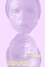 Poster de la película power glow diamond infused metallic face mask